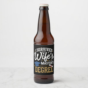 I Survived My Wifes Masters Degree Wife Graduation Beer Bottle Label