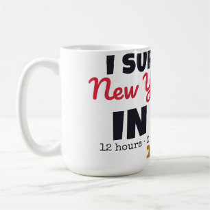 I Survived New Years Eve in NYC 2027 Funny New Mug