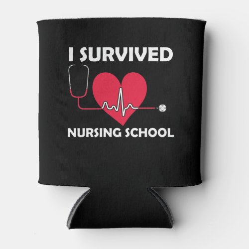 I Survived Nursing School Can Cooler