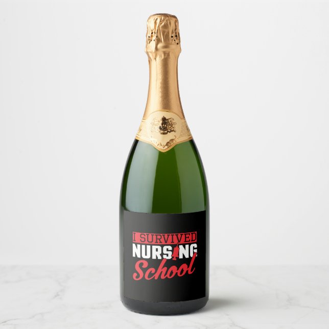 I Survived Nursing School Nurse Graduation Sparkling Wine Label (Front)