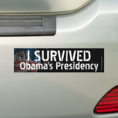 I Survived Obama's Presidency Funny Conservative Bumper Sticker (On Car)