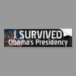 I Survived Obama's Presidency Funny Conservative Bumper Sticker
