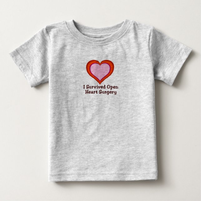I Survived Open Heart Surgery2 Baby T-Shirt (Front)