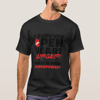 I Survived Open Heart Surgery Heart Attack Survivo T-Shirt