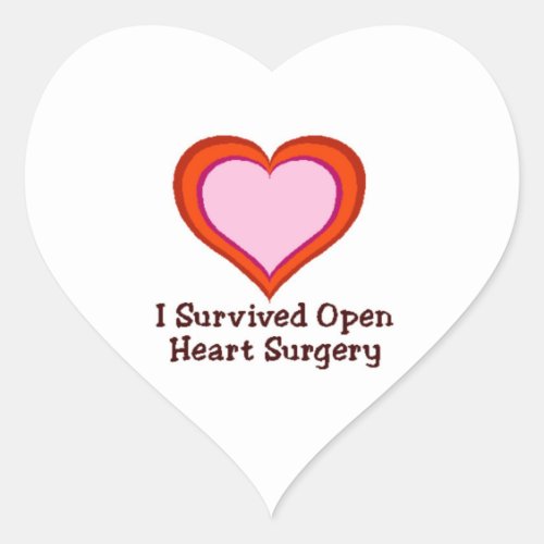 I Survived Open Heart Surgery Heart Sticker