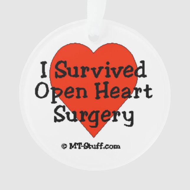 I Survived Open Heart Surgery Ornament (Front)