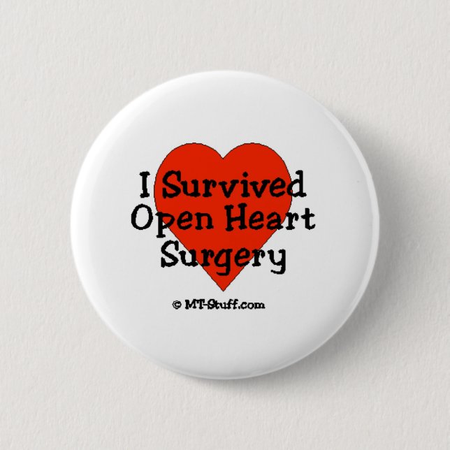 I Survived Open Heart Surgery Pinback Button (Front)