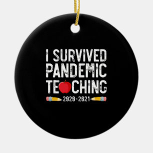 I Survived Pandemic Teaching 2020 2021 Apple Ceramic Ornament