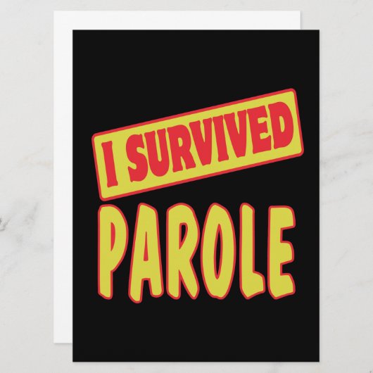 I SURVIVED PAROLE (Front/Back)