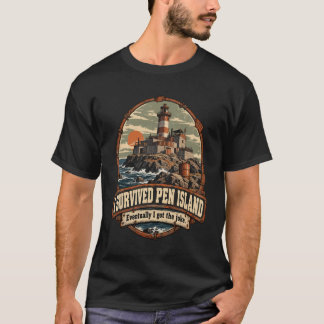 I Survived Pen Island Rust Server Humor T-Shirt