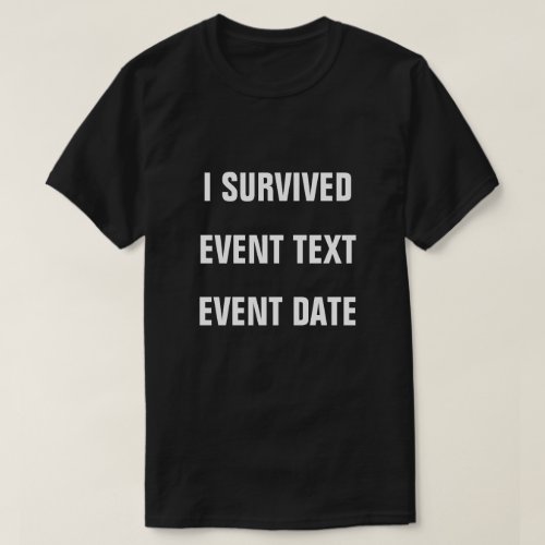 I Survived Personalize It Tee Shirt