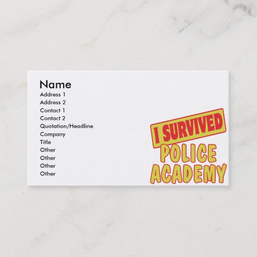 Customizable I SURVIVED POLICE ACADEMY BUSINESS CARDS