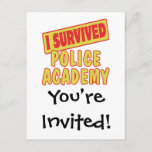 I SURVIVED POLICE ACADEMY INVITATION