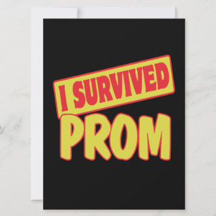 I SURVIVED PROM INVITATION