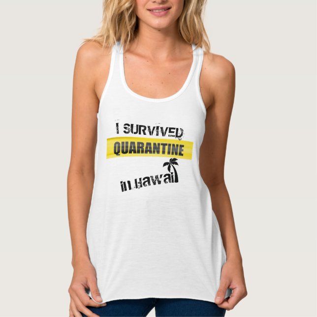 I Survived Quarantine in Hawaii Women T-Shirt Tank Top (Front)