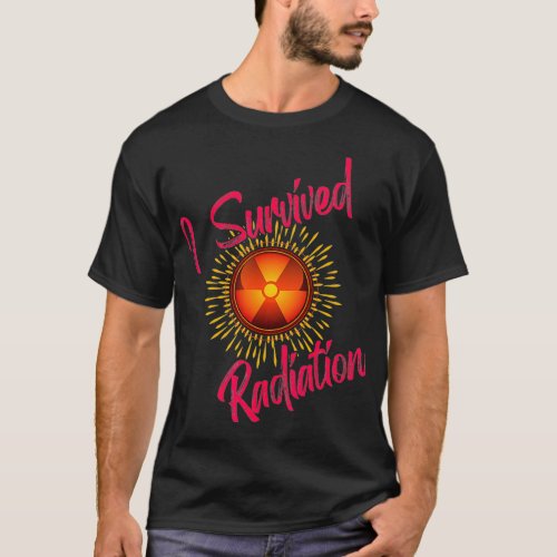 I Survived Radiation Cancer Hospital Doctor Raise  T_Shirt