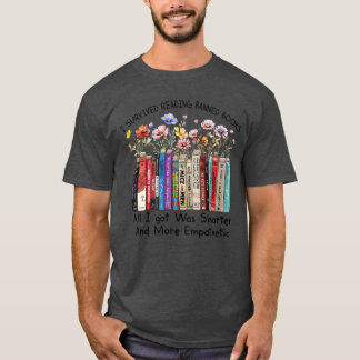 I Survived Reading Banned Books All I Got Was Smar T-Shirt
