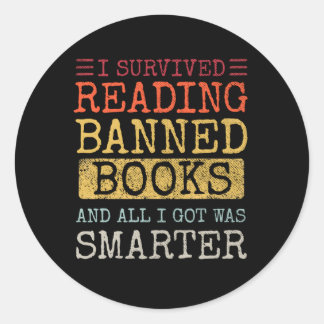 I Survived Reading Banned Books Book Bookaholic Classic Round Sticker