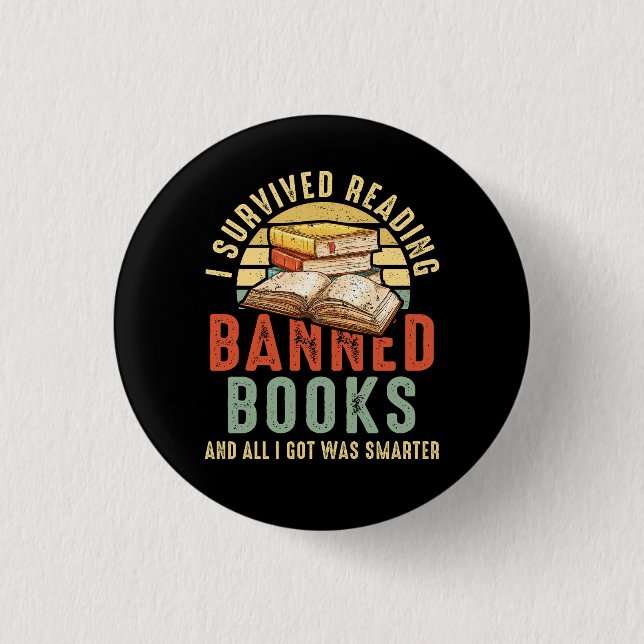 I Survived Reading Banned Books Book Lover Bookaho Button (Front)