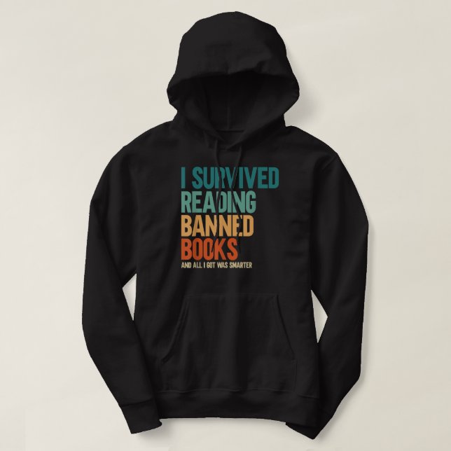 I Survived Reading Banned Books Book Lover Bookaho Hoodie (Design Front)