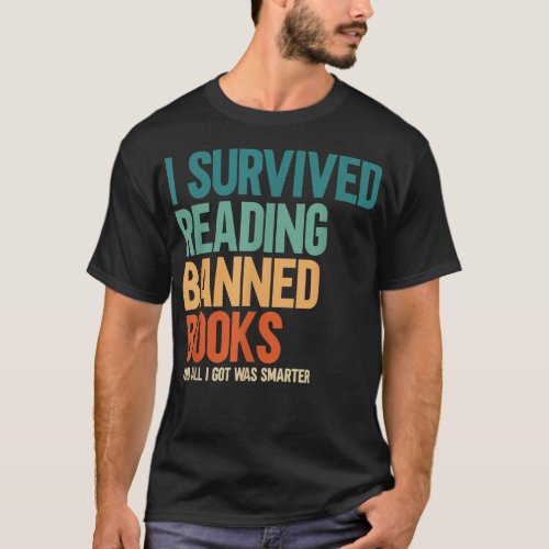I Survived Reading Banned Books Book Lover Bookaho T_Shirt
