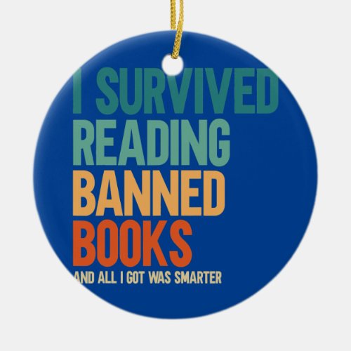 I Survived Reading Banned Books Book Lover Ceramic Ornament