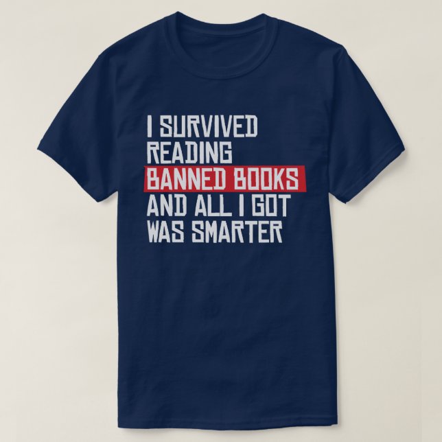 I survived reading banned books T-Shirt (Design Front)
