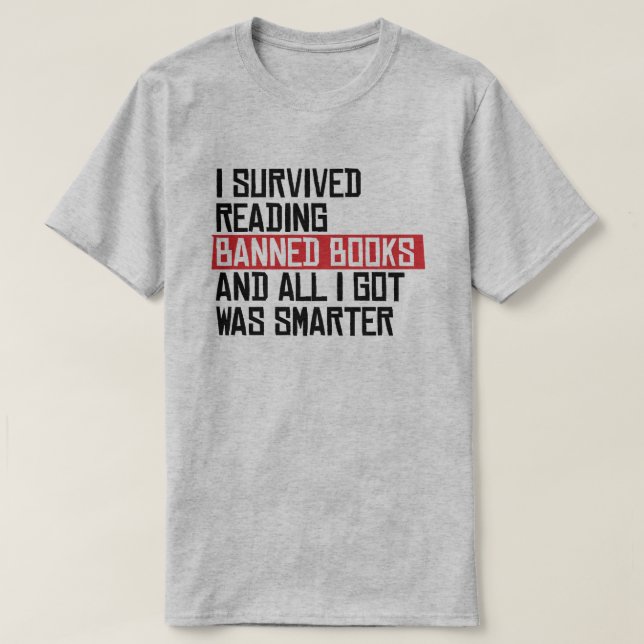 I survived reading banned books T-Shirt (Design Front)