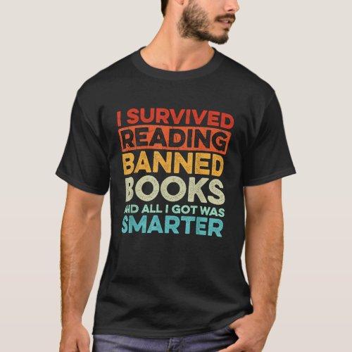 I Survived Reading Banned Books T_Shirt