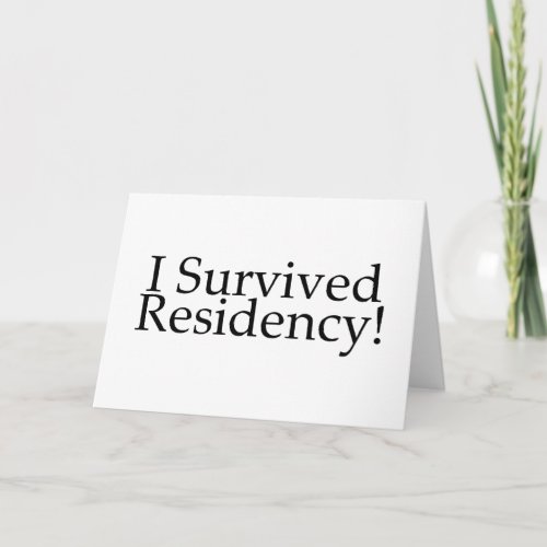 I Survived Residency Card