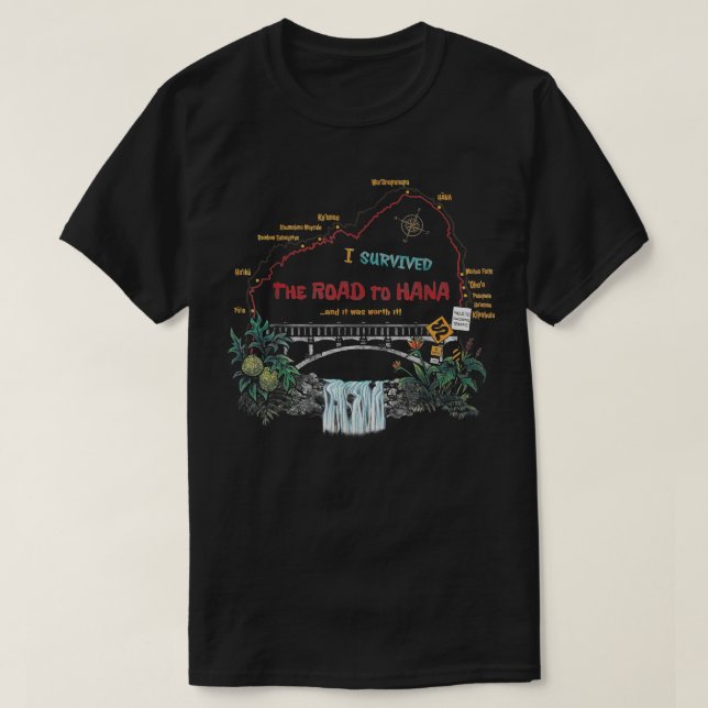 I Survived Road To Hana Maui Island Hawaiian Beach T-Shirt (Design Front)