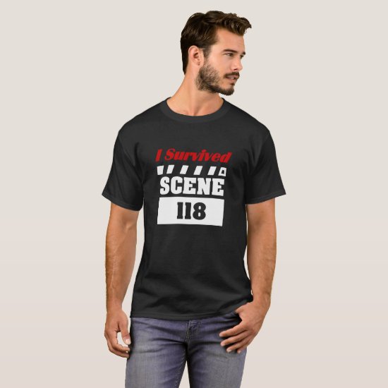 I survived scene 118 T-Shirt