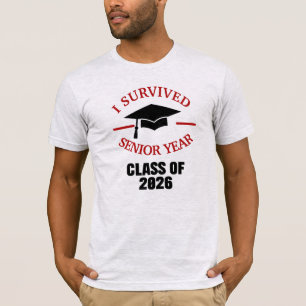 I Survived Senior year Class of 2026 graduation  T-Shirt