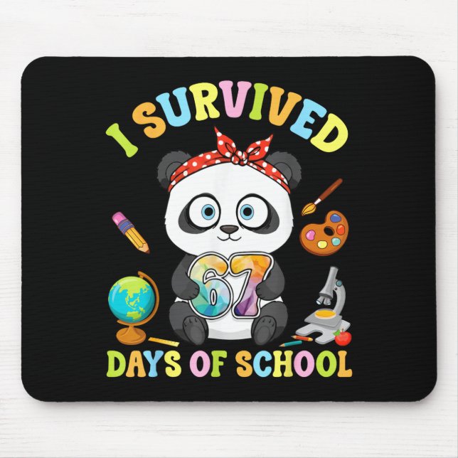 I Survived Six Seven Days Of School Cute Panda Stu Mouse Pad (Front)