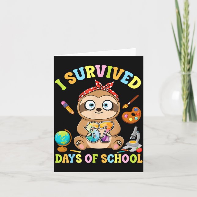 I Survived Six Seven Days Of School Cute Sloth Stu Card (Front)