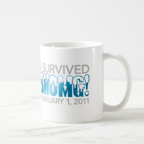 I Survived SNOMG 2011 Coffee Mug