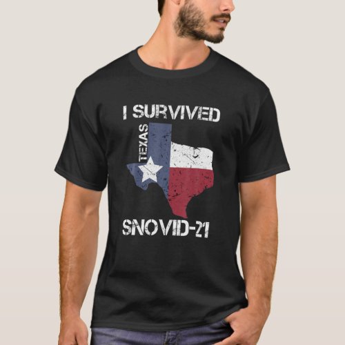 I Survived Snovid_21 Snow Ice Outage T_Shirt