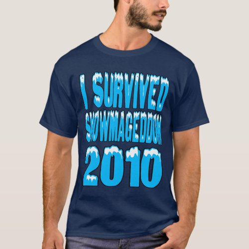 I Survived Snowmageddon T_Shirt