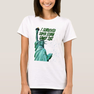 I survived storm Sandy,2012_ T-Shirt