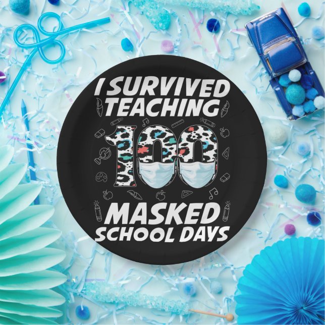 I Survived Teaching 100 Masked School Days Paper Plates (Party)