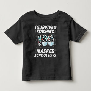 I Survived Teaching 100 Masked School Days Toddler T-shirt