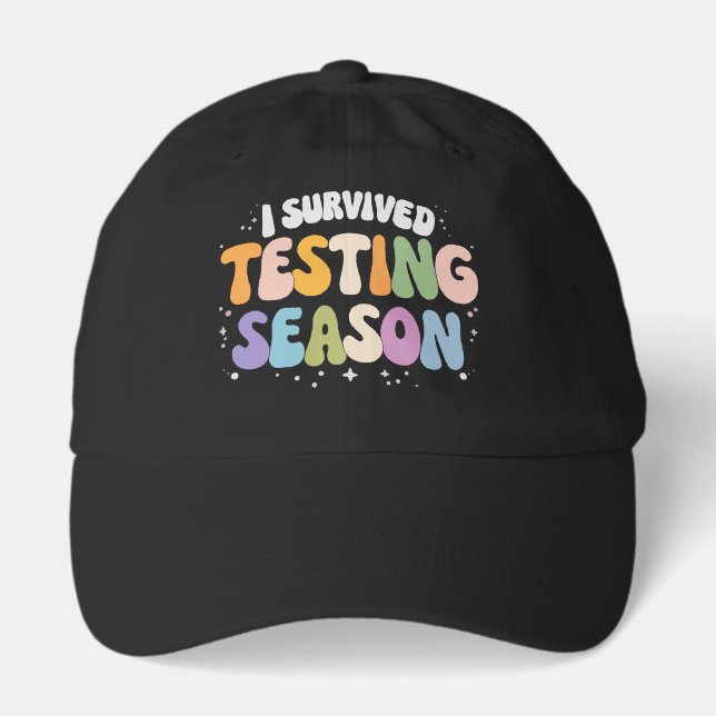 I Survived Testing Season School Humor Hat (Front)