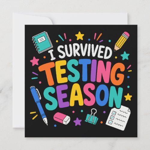 I Survived Testing Season School Humor Invitation