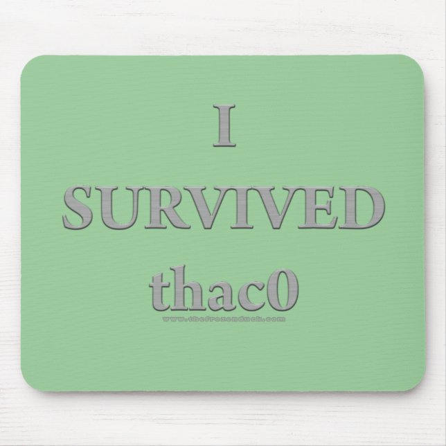 I Survived  thac0 Mouse Pad (Front)