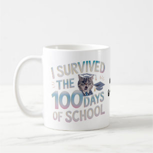 I Survived the 100 Days of School - Celebrate 100 Coffee Mug