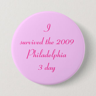 I survived the 2009 Philadelphia 3 day Button