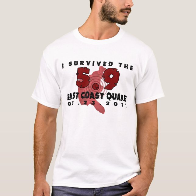 I survived the 2011 East Coast Earthquake T-Shirt (Front)