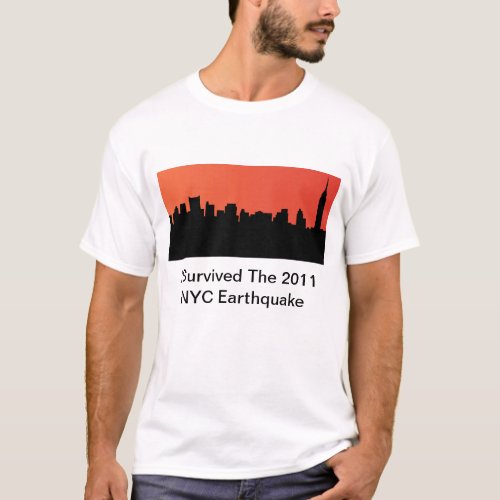 I Survived The 2011 NYC Earthquake T_Shirt