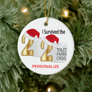 I Survived the 2020 Toilet Paper Crisis Ceramic Ornament