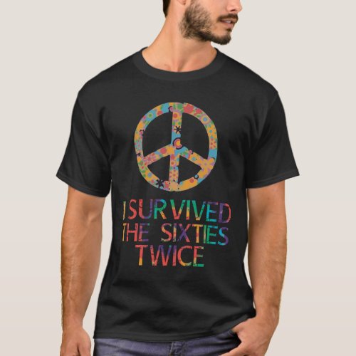 I Survived The 60S Twice 60S Birthday T_Shirt